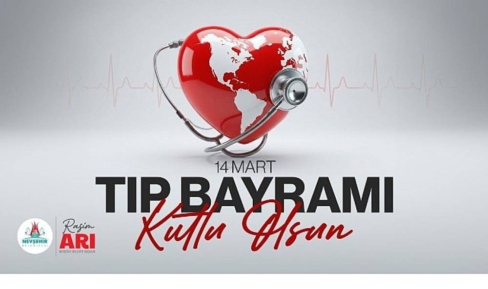 Belediye Başkanımız Rasim Arı, 14 Mart Tıp Bayramı'nı Kutladı