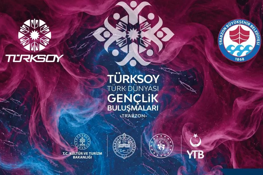 Trabzon, T&uuml;rk D&uuml;nyası gen&ccedil;lerini buluşturacak