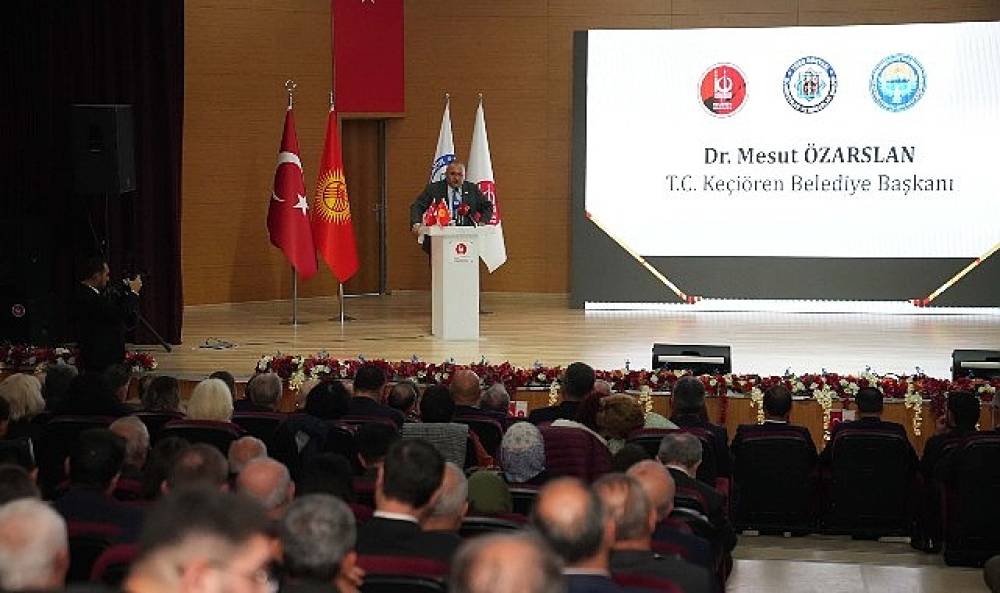  Ke&ccedil;i&ouml;ren'de T&uuml;rkiye-Kırgızistan Dostluk ve İş Birliği Konferansı D&uuml;zenlendi