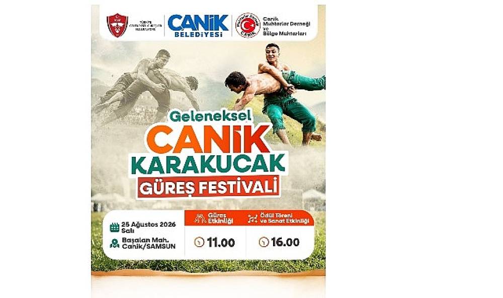 Canik Karakucak G&uuml;reş Festivali Başlıyor 